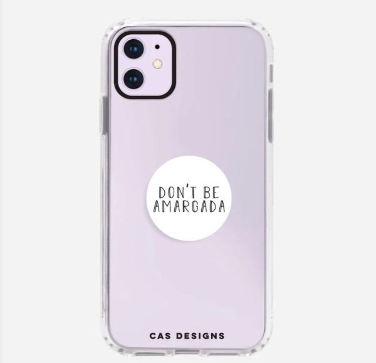 Don´t be amargada pop socket